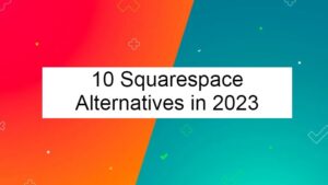 Squarespace alternatives